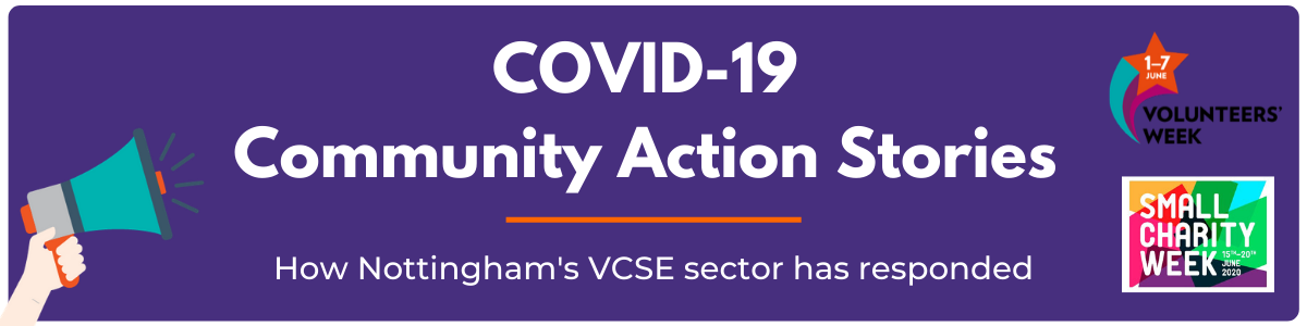 COVID-19 community action stories - how Nottingham's VCSE sector has responded